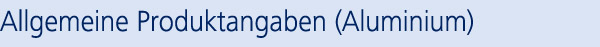 Allgemeine Produktangaben